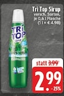 Sirup im Angebot bei E center in Borken Sirup Angebote von Tri Top bei E center Borken für 2,99 €