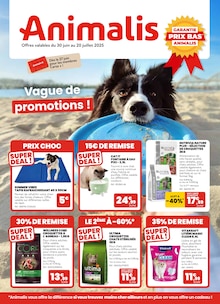 Prospectus Animalis à Montrouge, "Vague de promotions !", 12 pages de promos valables du 30/06/2025 au 20/07/2025