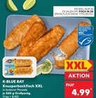 Knusperbackfisch XXL von K-BLUE BAY im aktuellen Kaufland Prospekt für 4,99 €