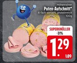 Aktuelle Pute Angebote bei EDEKA in Augsburg Aktuelles Puten-Aufschnitt Angebot bei EDEKA in Augsburg ab 1,29 €