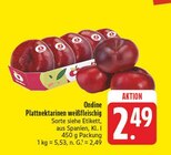 EDEKA Stauchitz - Plattnektarinen weißfleischig Angebot im Prospekt Plattnektarinen weißfleischig bei EDEKA im Stauchitz Prospekt für 2,49 €