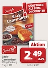 Back-Camembert im Angebot bei famila Nordwest in Oldenburg Back-Camembert Angebote von Jeden Tag bei famila Nordwest Oldenburg für 2,49 €
