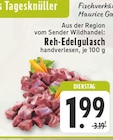 Reh-Edelgulasch Angebote bei E center Rheda-Wiedenbrück für 1,99 €