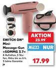 Mini-Massage-Gun »SOMMG 3.7« im Angebot bei Kaufland in Neuss Mini-Massage-Gun »SOMMG 3.7« Angebote von Switch On bei Kaufland Neuss für 17,99 €