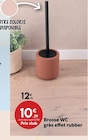 Brosse WC grès effet rubber - Maxi Bazar à Gap Brosse WC grès effet rubber en promo chez Maxi Bazar Gap à 10,39 €
