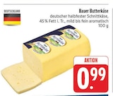 Bauer Butterkäse bei EDEKA im Prospekt "" für 0,99 €