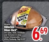 Aktuelle Hähnchen Angebote bei EDEKA in Ingolstadt Aktuelles Hähnchen Döner-Back Angebot bei EDEKA in Ingolstadt ab 6,69 €