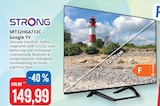 SRT32HG6733C – Google TV Angebote von Strong bei Kaufhaus Stolz Heide für 149,99 €