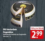 Old Amsterdam Ziegenkäse im Angebot bei famila Nordost in Pinneberg Old Amsterdam Ziegenkäse Angebote bei famila Nordost Pinneberg für 2,99 €