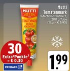 Tomatenmark bei E center im Andernach Prospekt für 1,99 €