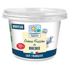 Crème Fraîche Lait Brebis - GRANDEUR NATURE dans le catalogue NaturéO