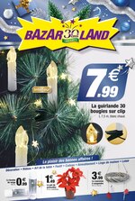Catalogue Bazarland "Déco de Noël ", 16 pages, à Vandœuvre-lès-Nancy, 13/11/2019 - 24/11/2019 Prospectus Bazarland "Déco de Noël ", 16 pages, à Vandœuvre-lès-Nancy, 13/11/2019 - 24/11/2019