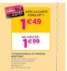 Delbard Marseille - Promo Tuteur spirale à tomates NORTENE® Promo Tuteur spirale à tomates NORTENE® à 1,49 € dans le catalogue Delbard à Marseille