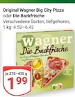 Big City Pizza im Angebot bei GLOBUS in Mannheim Big City Pizza Angebote von Wagner bei GLOBUS Mannheim für 1,99 €