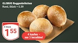 Roggenbrötchen von Globus für 1,55 € bei GLOBUS im Angebot Roggenbrötchen von Globus im aktuellen GLOBUS Prospekt