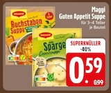 Guten Appetit Suppe im EDEKA Prospekt Guten Appetit Suppe von Maggi im aktuellen EDEKA Prospekt für 0,59 €