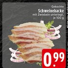 Aktuelles Gekochte Schweinebacke Angebot bei EDEKA in Osnabrück ab 0,99 €