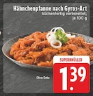 Aktuelle Gyros Angebote bei E center in Wuppertal Aktuelles Hähnchenpfanne nach Gyros-Art Angebot bei E center in Wuppertal ab 1,39 €