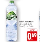 naturelle Angebote von Volvic bei E center Worms für 0,69 €
