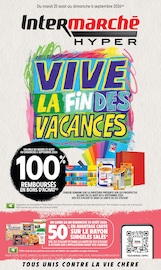 Catalogue Intermarché Hyper à Fontaine-lès-Dijon cette semaine, valable du 25/08/2026 au 06/09/2026 Prospectus Intermarché Hyper à Fontaine-lès-Dijon, "VIVE LA FIN DES VACANCES", 52 pages de promos valables du 25/08/2026 au 06/09/2026