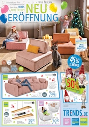 Trends Möbel & Einrichtung Prospekt der aktuellen Woche mit 8 Seiten, gültig von 29.11.2025 bis 05.12.2025, in Bottrop und Umgebung Aktueller Trends Möbel & Einrichtung Prospekt in Bottrop und Umgebung, "WIR FEIERN NEUERÖFFNUNG" mit 8 Seiten, 29.11.2025 - 05.12.2025