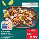Frutti di Mare Angebote von K-BLUE BAY bei Kaufland Potsdam für 2,99 €