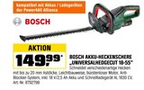 Akku-Heckenschere "UniversalHedgeCut 18-55" von Bosch für 149,99 € bei OBI im Angebot Akku-Heckenschere "UniversalHedgeCut 18-55" von Bosch im aktuellen OBI Prospekt