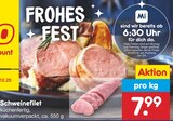 Netto Marken-Discount Erlenbach - Schweinefilet Angebot im Prospekt Schweinefilet bei Netto Marken-Discount im Erlenbach Prospekt für 7,99 €