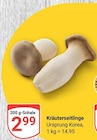 Kräuterseitlinge im Angebot bei GLOBUS in Essen Kräuterseitlinge Angebote bei GLOBUS Essen für 2,99 €