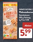 Walnusskerne im ALDI SÜD Prospekt Walnusskerne von Farmer Naturals im aktuellen ALDI SÜD Prospekt für 5,99 €