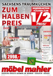 Möbel Mahler Siebenlehn Prospekt für Altenburg mit 16 Seiten Möbel Mahler Siebenlehn Prospekt für Altenburg: "SACHSENS TRAUMKÜCHEN ZUM HALBEN PREIS", 16 Seiten, 30.07.2025 - 09.08.2025