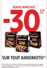 Promo -30% REMISE IMMÉDIATE SUR TOUT AJINOMOTO à  dans le catalogue Intermarché Express ""
