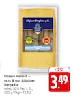 EDEKA Kronau - Allgäuer Bergkäse Angebot im Prospekt Allgäuer Bergkäse bei EDEKA im Kronau Prospekt für 3,49 €