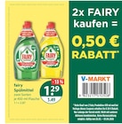 Spülmittel im V-Markt Prospekt Spülmittel von Fairy im aktuellen V-Markt Prospekt für 1,29 €