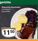 Rheinischer Sauerbraten im Angebot bei GLOBUS in Neuwied Rheinischer Sauerbraten Angebote bei GLOBUS Neuwied für 11,50 €