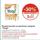 Poulet haché en portions surgelé - Yooji à 3,91 € dans le catalogue Monoprix