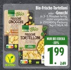 Bio-Frische-Tortelloni im Angebot bei EDEKA in Ravensburg Bio-Frische-Tortelloni Angebote von EDEKA Bio bei EDEKA Ravensburg für 1,99 €