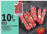 E.Leclerc Épinay-sur-Seine - Promo 10 brochettes de dinde et poivron Promo 10 brochettes de dinde et poivron à 10,29 € dans le catalogue E.Leclerc à Épinay-sur-Seine