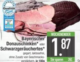 Bayerischer Donauschinken oder Schwarzgeräuchertes  im aktuellen EDEKA Prospekt für 1,87 €