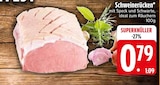 Aktuelles Schweinerücken Angebot bei EDEKA in Augsburg ab 0,79 €