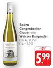 Baden Gengenbacher Grauer Burgunder bei E center im Hohberg Prospekt für 5,99 €
