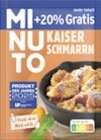 Kaiserschmarrn von Minuto für 0,88 € bei Thomas Philipps im Angebot Kaiserschmarrn von Minuto im aktuellen Thomas Philipps Prospekt