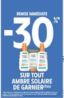 Intermarché Express Arcachon - Promo -30% de remise immédiate sur tout Ambre Solaire DE GARNIER Promo -30% de remise immédiate sur tout Ambre Solaire DE GARNIER à dans le catalogue Intermarché Express à Arcachon