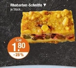 Rhabarber-Schnitte im Angebot bei V-Markt in München Rhabarber-Schnitte Angebote bei V-Markt München für 1,80 €