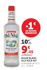 Rhum Blanc 40° - Old Nick en promo chez Super U Rhum Blanc 40° - Old Nick dans le catalogue Super U