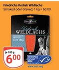Kodiak Wildlachs Angebote von Friedrichs bei GLOBUS Erlangen für 6,00 €