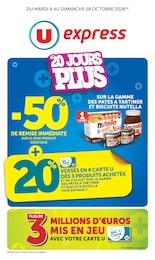 Catalogue U Express à Nogent-le-Rotrou, avec 16 pages Prospectus U Express à Nogent-le-Rotrou, "LES 20 JOURS PLUS", 16 pages, 06/10/2026 - 18/10/2026