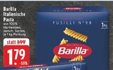 Italienische Pasta Fusilli N°98 Angebote von Barilla bei EDEKA Hamm für 1,79 €