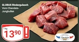 Aktuelle Rindfleisch Angebote bei GLOBUS in Bochum Aktuelles Rindergulasch Angebot bei GLOBUS in Bochum ab 13,90 €