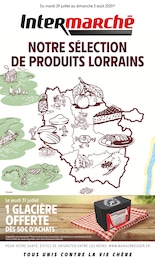 Prospectus Intermarché, "NOTRE SÉLECTION DE PRODUITS LORRAINS" à Laxou et alentours, 4 pages, 29/07/2025 - 03/08/2025 Catalogue Intermarché "NOTRE SÉLECTION DE PRODUITS LORRAINS" à Laxou et alentours, 4 pages, 29/07/2025 - 03/08/2025